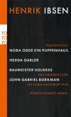 Nora / Hedda Gabler / Baumeister Solness / John Gabriel Borkmann