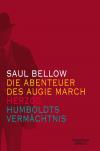 Die Abenteuer des Augie March / Herzog / Humboldts Vermächtnis