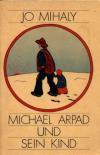 Michael Arpad und sein Kind