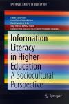 Information Literacy in Higher Education