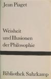 Weisheit und Illusionen der Philosophie