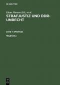 Strafjustiz und DDR-Unrecht. Spionage / Strafjustiz und DDR-Unrecht. Band 4: Spionage. Teilband 2