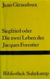 Siegfried oder Die zwei Lebenn des Jacques Forestier