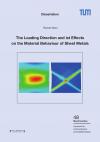 The Loading Direction and ist Effects on the Material Behaviour of Sheet Metals