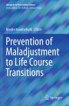 Prevention of Maladjustment to Life Course Transitions