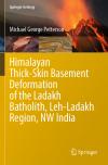 Himalayan Thick-Skin Basement Deformation of the Ladakh Batholith, Leh-Ladakh Region, NW India