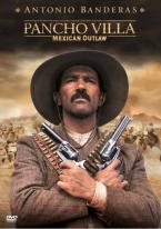 Pancho Villa – Mexican Outlaw