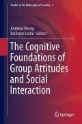 The Cognitive Foundations of Group Attitudes and Social Interaction