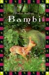 Bambi - Eine Lebensgeschichte aus dem Walde 