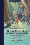 Kaschtanka und andere Kindergeschichten