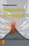 Endstation Stromboli