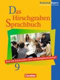 Das Hirschgraben Sprachbuch - Ausgabe für die sechsstufige Realschule in Bayern / 9. Jahrgangsstufe - Schülerbuch