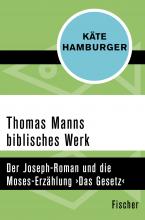 Thomas Manns biblisches Werk