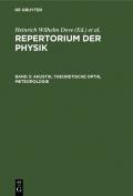 Repertorium der Physik / Akustik, Theoretische Optik, Meteorologie
