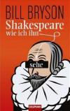 Shakespeare - wie ich ihn sehe