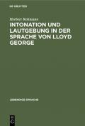 Intonatıon und Lautgebung in der Sprache von Lloyd George