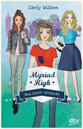 Myriad High - Was Chloe entdeckt Band 3