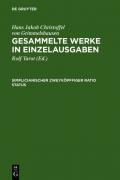 Hans Jakob Christoffel von Grimmelshausen: Gesammelte Werke in Einzelausgaben / Simplicianischer Zweyköpffiger Ratio Status