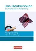 Das Deutschbuch - Berufskolleg - Baden-Württemberg - Neubearbeitung / 11./12. Schuljahr: Berufskolleg - Prüfungsvorbereitung