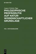 August Schulte-Tiggs: Philosophische Propädeutik auf naturwissenschaftlicher Grundlage / Methodenlehre