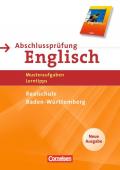 Abschlussprüfung Englisch - English G 21 - Realschule Baden-Württemberg / 10. Schuljahr - Musterprüfungen, Lerntipps