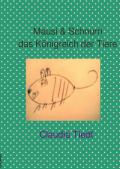 vegane Bücher für kleine und grosse Tierschützer / Mausi &amp; Schnurri das Königreich der Tiere