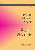 Dokumente der Orgelwelt / Organi Wrizensis