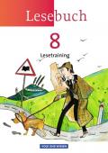 Lesebuch - Östliche Bundesländer und Berlin - Neue Ausgabe / 8. Schuljahr - Lesetraining