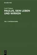 Carl Clemen: Paulus, sein Leben und Wirken / Untersuchung