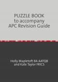 RICS APC Revision Guide Series / Puzzle Book to accompany RICS APC Revision Guide