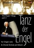 The Organ Trilogy / Tanz der Engel