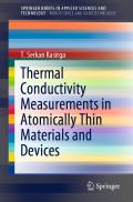 Thermal Conductivity Measurements in Atomically Thin Materials and Devices