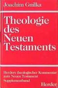 Herders theologischer Kommentar zum Neuen Testament / Suppl.-Bde / Theologie des Neuen Testaments