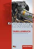 Kraftfahrzeugmechatronik Tabellenbuch / Kraftfahrzeugmechatronik