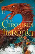 Die Chroniken von Toronia - Das verlorene Reich