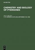 Chemistry and Biology of Pteridines / St. Andrews, Scotland, September 21–24, 1982