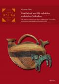 Gesellschaft und Wirtschaft im archaischen Süditalien