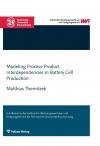 Modeling Process-Product Interdependencies in Battery Cell Production
