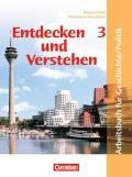 Entdecken und verstehen - Geschichte und Politik - Hauptschule Nordrhein-Westfalen / Band 3: 9./10. Schuljahr - Schülerbuch