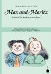 Max and Moritz. A Story of Two Bad Boys in Seven Tricks