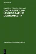 Dieter Kremer: Onomastik / Onomastik und Lexikographie. Deonomastik