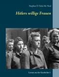 Hitlers willige Frauen