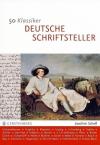 50 Klassiker - Deutsche Schriftsteller