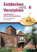 Entdecken und verstehen - Arbeitshefte - Berlin und Brandenburg / 6. Schuljahr - Vom Frühen Mittelalter bis zur Neuzeit