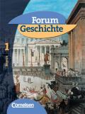 Forum Geschichte - Bayern / Band 1: 6. Jahrgangsstufe - Von der Vorgeschichte bis zur Dreiteilung der Mittelmeerwelt