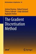 The Gradient Discretisation Method