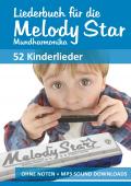 Harmonica Songbooks / Liederbuch für die Melody Star Mundharmonika - 52 Kinderlieder