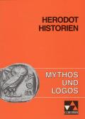 Mythos und Logos. Lernzielorientierte griechische Texte / Herodot, Historien