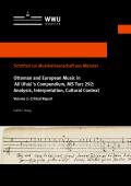 Ottoman and European Music in ʿAlī Ufuḳī’s Compendium, MS Turc 292: Analysis, Interpretation, Cultural Context