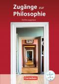 Zugänge zur Philosophie - Neue Ausgabe / Einführungsphase - Schülerbuch